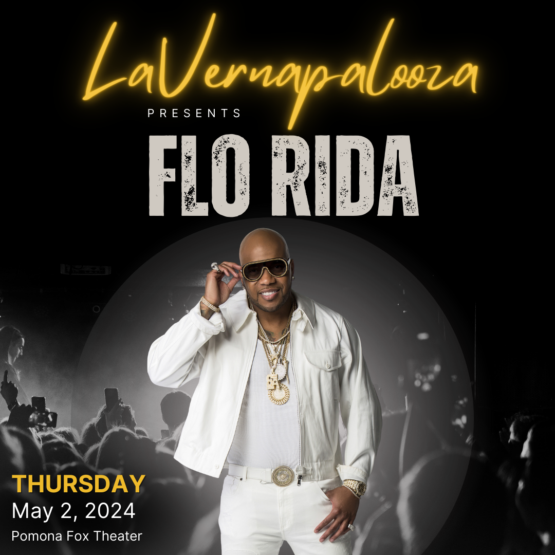 Image of Flo Rida with text LaVernapalooza, Thursday, May 2, 2024